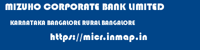 MIZUHO CORPORATE BANK LIMITED  KARNATAKA BANGALORE RURAL BANGALORE   micr code